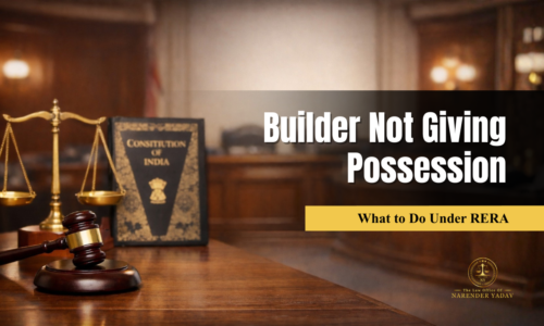 Builder Not Giving Possession